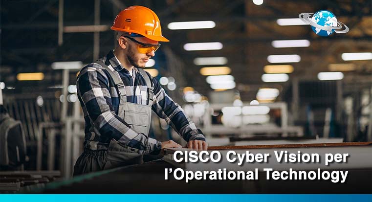 CISCO Cyber Vision per l’Operational Technology