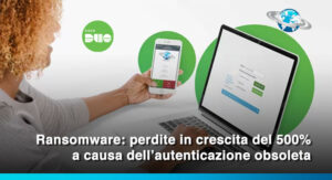 Autenticazione Multi-Fattore Ransomware losses increasing due to outdated authentication